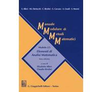Manuale modulare di metodi matematici. Modulo 2/3: Elementi di analisi matematica