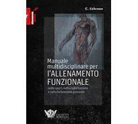 Manuale multidisciplinare per l'allenamento funzionale nello sport, nella riabilitazione e nella formazione giovanile: 1