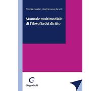 MANUALE MULTIMEDIALE DI FILOSOFIA DEL DIRITTO - CASADEI THOMAS, ZANETTI