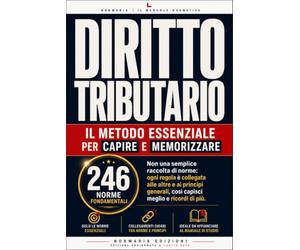 Manuale Normativo di Diritto Tributario: 246 Norme fondamentali