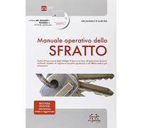 Manuale operativo dello sfratto. Con CD-ROM