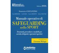 Manuale operativo di Safeguarding nello Sport. Nuova ediz.