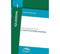 Libri Cecilia Domenichini - Manuale Operativo: Il Notificatore Postale