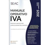 Manuale operativo IVA. Principi e regole per l'applicazione dell'imposta