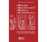 MANUALE OPERATIVO PER IL RESTAURO ARCHITETTONICO - QUINTA EDIZIONE - FRANCESCHI