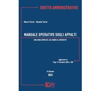 Manuale operativo sugli appalti. Una guida completa, dal bando al contratto