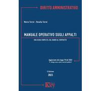 Manuale operativo sugli appalti. Una guida completa, dal bando al contratto