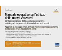 Manuale operativo sull'utilizzo della nuova Passweb. Per la sistemazione delle posizioni assicurative e delle pratiche pensionistiche dei dipendenti pubblici