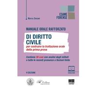 Manuale Orale rafforzato di Diritto civile per costruire la trattazione orale della prima prova