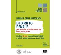 Manuale orale rafforzato di diritto penale per costruire la trattazione orale della prima prova. Con videolezione