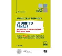 Manuale orale rafforzato di diritto penale per costruire la trattazione orale della prima prova. Con videolezione