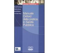 Manuale Oxford della pratica in Sanità Pubblica - Renga G. (cur.)