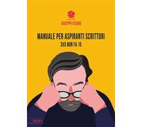 Manuale per aspiranti scrittori. 3x5 non fa 15
