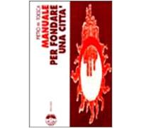 Manuale per fondare una città