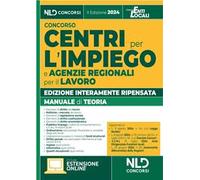 Manuale per i concorsi nei Centri per l'impiego e Agenzie Regionali per il Lavoro. Con espansione online