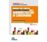 Manuale per i corsi di formazione periodica degli amministratori di condominio