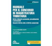 Manuale Per Il Concorso In Magistratura Tributaria - - 2024
