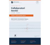 MANUALE PER IL CONCORSO INGV - PROFILO B: Collaboratori Tecnici - Preparazione alla Prova Orale