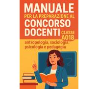 Manuale per la preparazione al concorso docenti 018