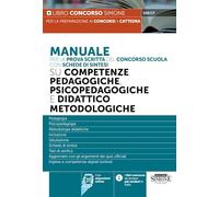 Manuale Per La Prova Scritta Del Concorso Scuola Su Competenze Pedagogiche, Psic