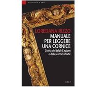 Manuale per leggere una cornice. Storia dei telai d'autore e delle cornici d'arte