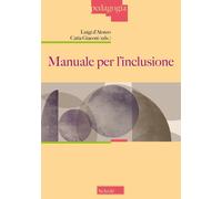 Manuale per l'inclusione [Paperback] [Oct 11, 2024] D'Alonzo, Luigi and Giaconi,