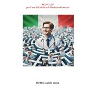 Manuale per l'uso del medico di medicina generale