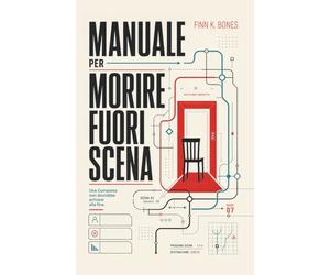 Manuale per morire fuori scena: Una Comparsa non dovrebbe arrivare alla fine.