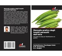 Manuale pratico degli insetti parassiti dell'okra: Una guida sul campo per l'identificazione e la gestione