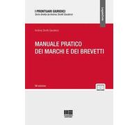 Manuale pratico dei marchi e dei brevetti. Con materiali online