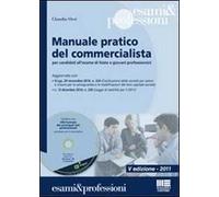 Manuale pratico del commercialista. Per candidati all'esame di Stato e giovani professionisti. Con CD-ROM
