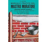Manuale pratico del mastro muratore