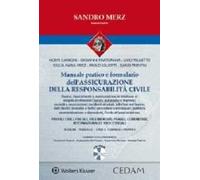 Manuale pratico dell'assicurazione della responsabilità civile