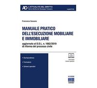 Manuale pratico dell'esecuzione mobiliare e immobiliare