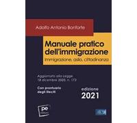 Manuale pratico dell'immigrazione. Immigrazione, asilo, cittadinanza