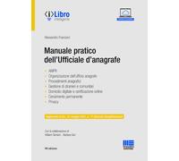 Manuale pratico dell'ufficiale d'anagrafe - 2021 - Maggioli Edito