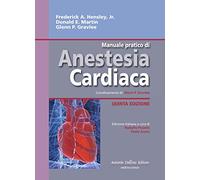 Manuale Pratico Di Anestesia Cardiaca 5ª Ed.