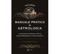 Manuale pratico di astrologia