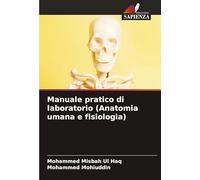 Manuale pratico di laboratorio (Anatomia umana e fisiologia)