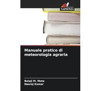 Manuale pratico di meteorologia agraria