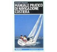Manuale pratico di navigazione costiera