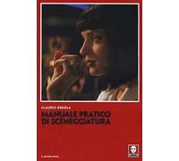 Manuale pratico di sceneggiatura