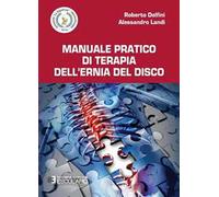 Manuale pratico di terapia dell'ernia del disco