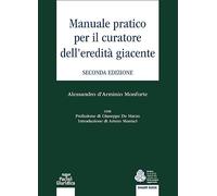 Manuale pratico per il curatore dell'eredità giacente