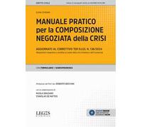 Manuale pratico per la composizione negoziata della crisi