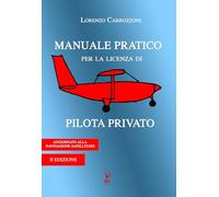 Manuale pratico per la licenza di pilota privato
