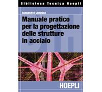Manuale pratico per la progettazione delle strutture in acciaio