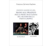 Manuale pratico per le prime trattazioni del metodo della partita doppia