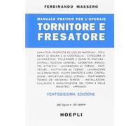Manuale pratico per l'operaio tornitore e fresatore