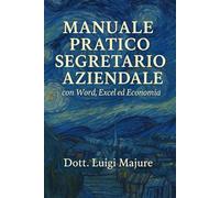 Manuale Pratico Segretario Aziendale